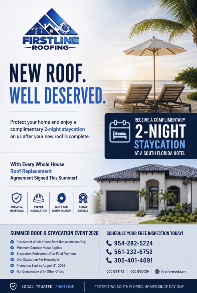New Roof. Well Deserved. Why We’re Giving Away a Complimentary South Florida Staycation This Summer